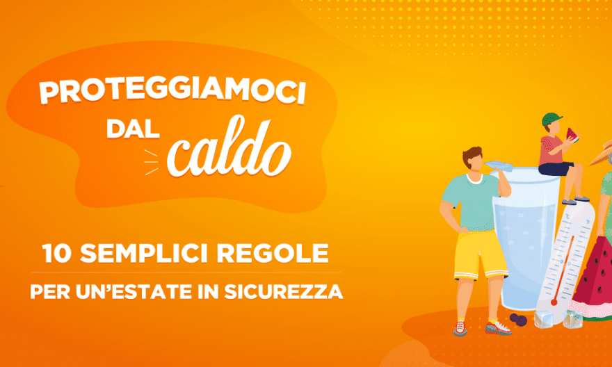 ONDATA CALORE MINISTERO DELLA SALUTE ATTENERSI ALLE REGOLE PER